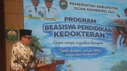 Bupati OKU Sosialisasikan Program Beasiswa Kedokteran Bagi Anak Kurang Mampu