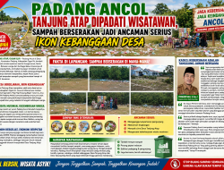 Padang Ancol Makin Ramai, Sampah Berserak, Kades Firmansyah Agendakan Jumat Bersih dan Susun Aturan Baru